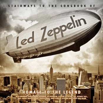 Various: Homage To The Legend: Stairways To The Songbook of Led Zeppelin