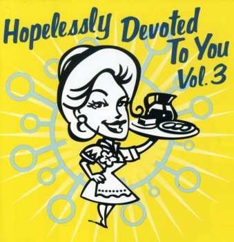Album Various: Hopelessly Devoted To You Vol. 3