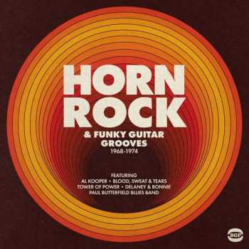 Album Various: Horn Rock & Funky Guitar Grooves 1968-1974