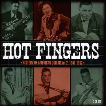 Album Various: Hot Fingers: History Of American Guitar Vol.2