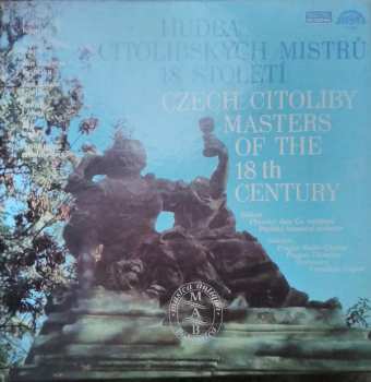 Album Various: Hudba Citolibskych Mistru 18. Stoleti = Czech Citoliby Masters Of The 18th Century