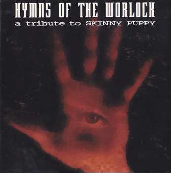 Album Various: Hymns Of The Worlock - A Tribute To Skinny Puppy