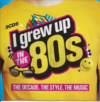 3CD Various: I Grew Up In The 80s 349744
