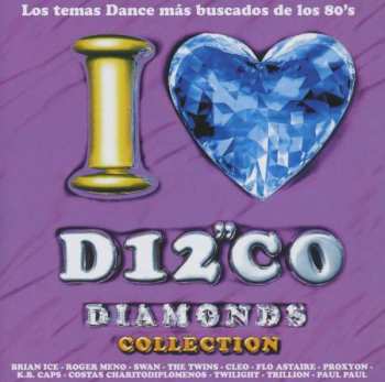 CD Various: I Love Disco Diamonds Collection Vol. 13 LTD 385177