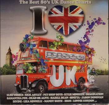 Album Various: I Love Disco UK 80's