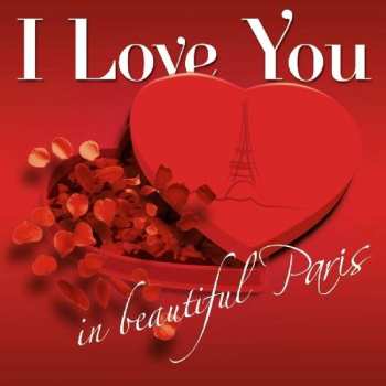 Various: I Love You In Beautiful Paris