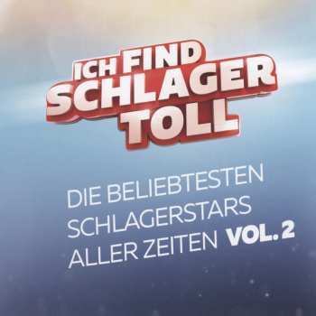 2CD/DVD Various: Ich Find Schlager Toll - Die Beliebtesten Schlagerstars Aller Zeiten Vol. 2 421276