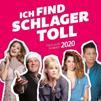 2CD Various: Ich Find Schlager Toll - Frühjahr / Sommer 2020 539537