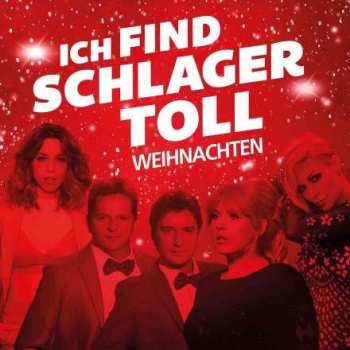 Various: Ich Find Schlager Toll Weihnachten