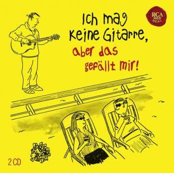 Various: Ich Mag Keine Gitarre, Aber Das Gefällt Mir!