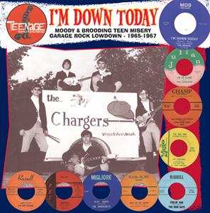 Album Various: "I'm Down Today" (Moody & Brooding Teen Misery Garage Rock Lowdown - 1965-67)