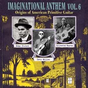 LP Various: Imaginational Anthem Vol. 6 (Origins Of American Primitive Guitar) LTD 401016
