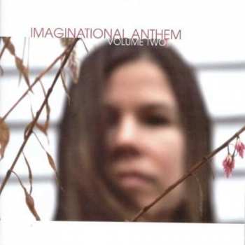 Album Various: Imaginational Anthem (Volume Two)