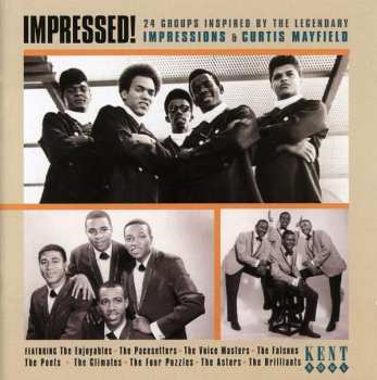 Album Various: Impressed! (24 Groups Inspired By The Legendary Impressions & Curtis Mayfield)