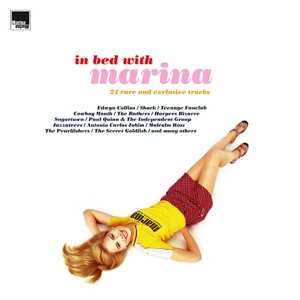 Album Various: In Bed With Marina (22 Rare And Exclusive Tracks)
