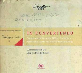 Various: In Convertendo - Geistliche Musik Aus Der Dübensammlung