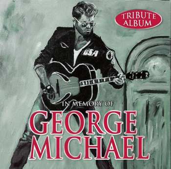 Album Various: In Memory Of George Michael