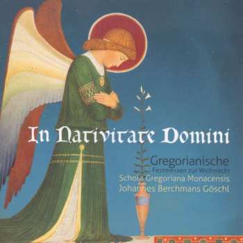 Album Various: In Nativitate Domini - Gregorianische Festmessen Zur Weihnacht