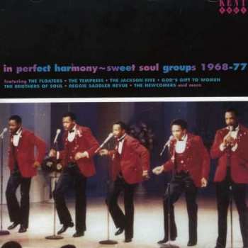 Various: In Perfect Harmony - Sweet Soul Groups 1968-77