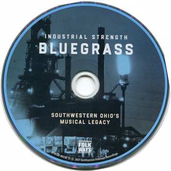 CD Various: Industrial Strength Bluegrass: Southwestern Ohio's Musical Legacy 115347