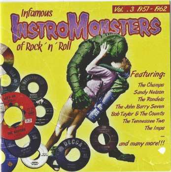Album Various: Infamous Instro-Monsters Of Rock’ N ’Roll Vol.3 1957-1962