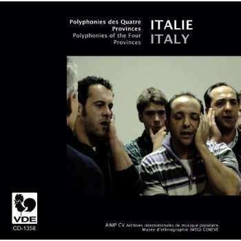 Album Various: Italie: Polyphonies Des Quatre Provinces = Italy: Polyphonies Of The Four Provinces