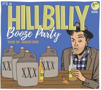 Album Various: It's A Hillbilly Booze Party Volume 2 - Hangover Tavern