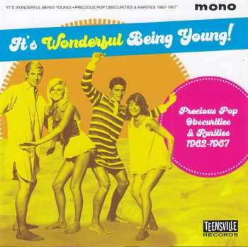 Album Various: It's Wonderful Being Young! (Precious Pop Obscurities & Rarities 1962-1967)