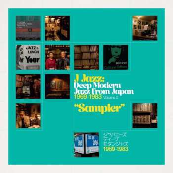 Album Various: J Jazz: Deep Modern Jazz From Japan 1969-1983 (Volume 2)