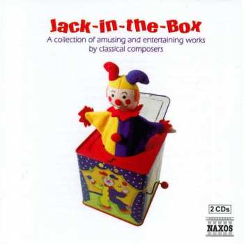 2CD Various: Jack-In-The-Box (A Collection Of Amusing And Entertaining Works By Classical Composers)