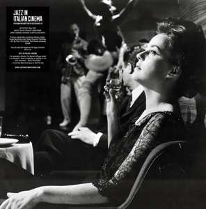 Album Various: Jazz In Italian Cinema (Spreading New Sounds From The Big Screen 1958-62)
