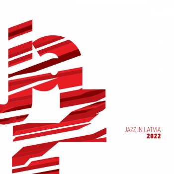 Album Various: Jazz in Latvia 2022