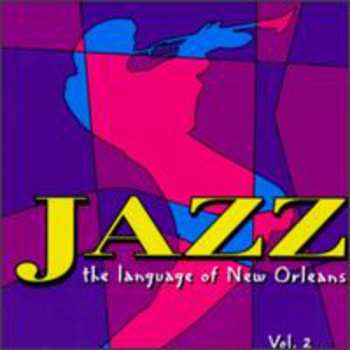 Album Various: Jazz: The Language Of New Orleans, Volume 2