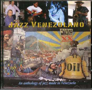 Album Various: Jazz Venezolano, An Anthology Of Jazz Made In Venezuela