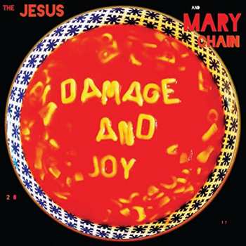 2LP The Jesus And Mary Chain: Damage And Joy DLX 311611