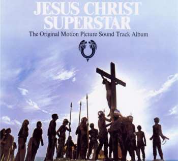 Album Various: Jesus Christ Superstar (The Original Motion Picture Sound Track Album)