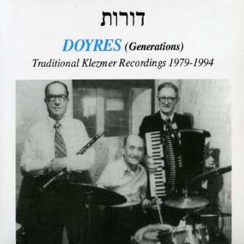 Album Various: Jiddisch - Doyres/traditional Klezmer Recordings
