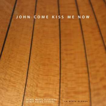 Album Various: John Come Kiss Me Now