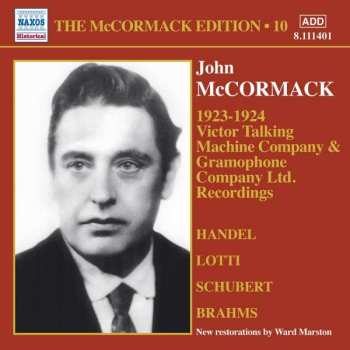 Album Various: John Mccormack-edition Vol.10 / Victor Talking Machine Company Recordings 1923-1924