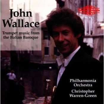 Album Various: John Wallace Spielt Trompetenmusik