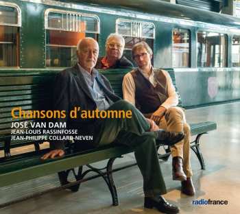 Album Various: Jose Van Dam - Chansons D'automnes