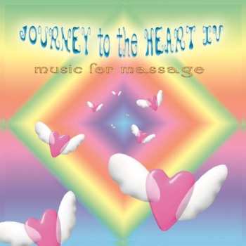 CD Various: Journey To The Heart IV : Music For Massage 437846