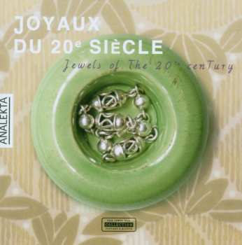 CD Various: Joyaux Du 20e Siècle / Jewels Of The 20th Century 520809