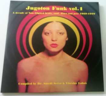 2LP Various: Jugoton Funk Vol. 1 - A Decade Of Non-Aligned Beats, Soul, Disco And Jazz 1969-1979 LTD 133576