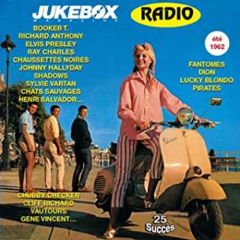 Album Various: Juke Box Radio : Eté 1962