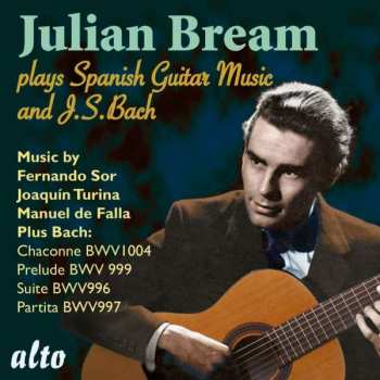 Various: Julian Bream Plays J. S. Bach & Spanish Guitar