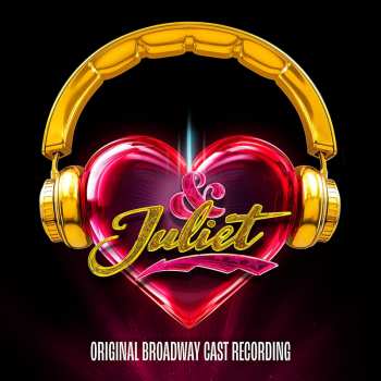 CD Various: & Juliet (Original Broadway Cast Recording) 429775
