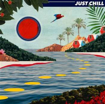2LP Various: Just Chill 360959
