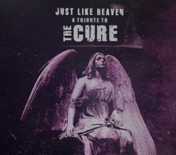 Album Various: Just Like Heaven: A Tribute To The Cure