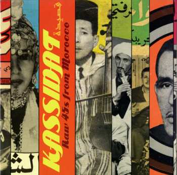 Album Various: Kassidat: Raw 45s From Morocco